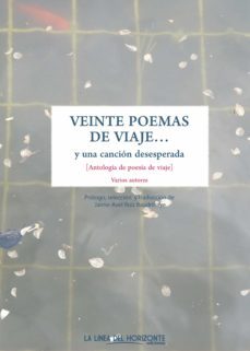 veinte poemas de viaje y una cancion  desesperada (ebook)-9788415958253