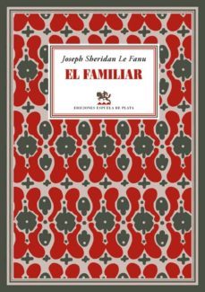 el familiar; seguido de te verde-joseph sheridan le fanu-9788416034253