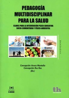 pedagogia multidisciplinar para la salud-concepcion aroca montolio-concepcion ros ros-9788416062553