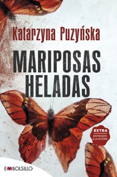 mariposas heladas (serie daniel podgorski & klementyna kopp 1)-katarzyna puzynska-9788416087853