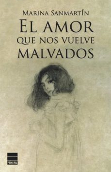 el amor que nos vuelve malvados (ebook)-marina sanmartin-9788416223053