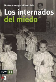 los internados del miedo (ebook)-montse armengou-ricard belis-9788416245253