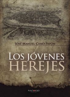 los jovenes herejes-9788416359653