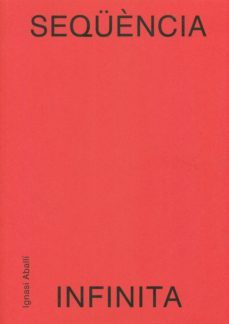 sequencia infinita (catalan)-ignasi aballi-9788416411153