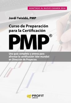 curso de preparacion para la certificacion pmp (ebook)-jordi teixido-9788416583553