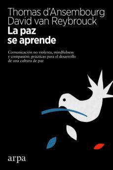 la paz se aprende (ebook)-thomas d ansembourg-david van reybrouck-9788416601653