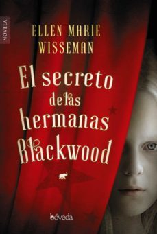 el secreto de las hermanas blackwood (ebook)-ellen marie wiseman-9788416691753