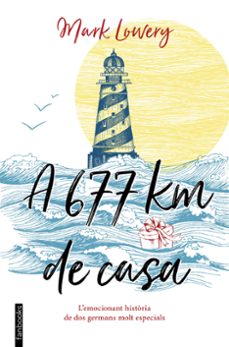 a 677 km de casa-mark lowery-9788416716753