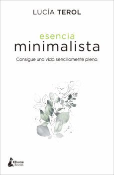esencia minimalista (ebook)-lucia terol-9788416788453