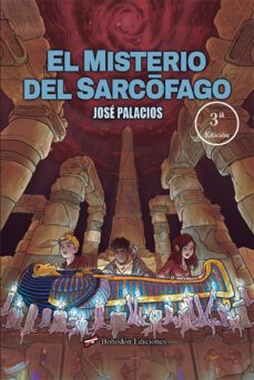 el misterio del sarcofago (3ª edicion) (ebook)-jose palacios-9788416797653