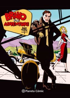 bravo for adventure de alex toth (ebook)-alex toth-9788491467014