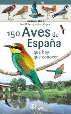 150 aves de españa-toni llobet françois-jose copete-9788416918553