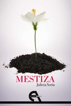 mestiza-julieta soria-9788416923953