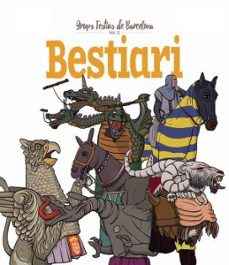 bestiari: grups festius de barcelona (vol.3)-xavier cordomi i fernandez-9788417000653