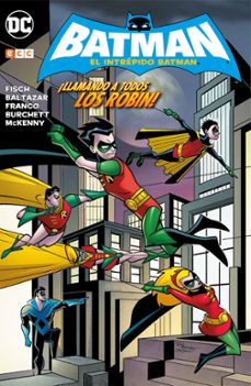 el intrepido batman: ¡llamando a todos robin!-sholly fisch-9788417071653