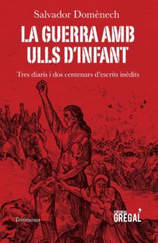 la guerra amb ulls d infant-salvador domenech i domenech-9788417082253
