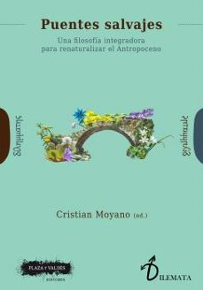 puentes salvajes-cristian moyano-9788417121853