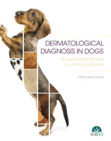 dermatologic diagnosis in the dog. an approach based on skin patt erns-maite verde arribas-9788417225353