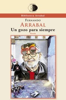 un gozo para siempre-fernando arrabal-9788417231453