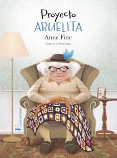 proyecto abuelita (ebook)-anne fine-9788417281953