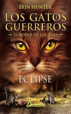los gatos guerreros | el poder de los tres 4 - eclipse (ebook)-erin hunter-9788417384753