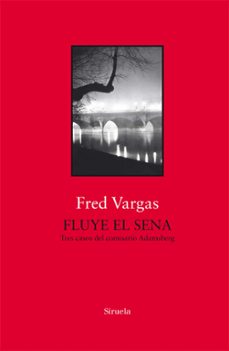 fluye el sena (serie comisario adamsberg 4)-9788417454753
