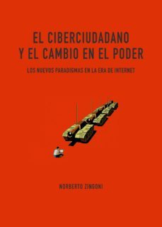 el ciberciudadano y el cambio en el poder (ebook)-norberto zingoni-9788417495053