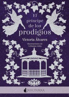 el príncipe de los prodigios (ebook)-victoria alvarez-9788417834753
