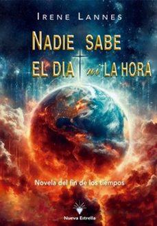 nadie sabe el dia ni la hora-irene lannes-9788417857653