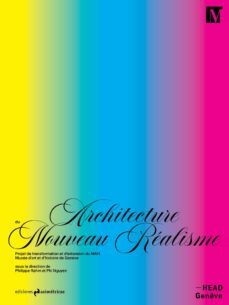 architecture du nouveau realisme-phi;rahm, philippe nguyen-9788417905453