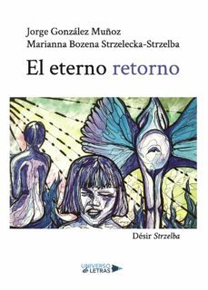 el eterno retorno-jorge gonzalez muñoz-9788417926953