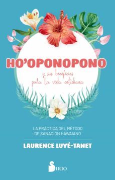 ho`oponopono y sus beneficios para la vida cotidiana (ebook)-laurence luye tanet-9788418000553