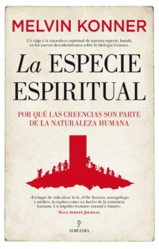 la especie espiritual-melvin j. konner-9788418089053