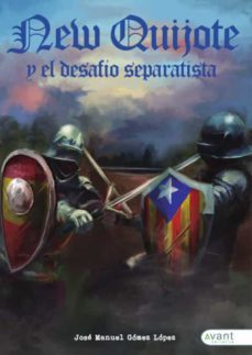 new quijote y el desafio separatista.-9788418148453