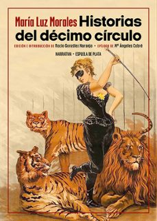 historias del decimo circulo-maria luz morales-9788418153853