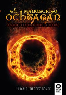 el manuscrito ochtagan. descubre el lado oscuro de la sociedad-9788418263453