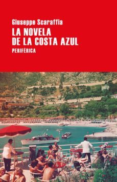 la novela de la costa azul (ebook)-giuseppe scaraffia-9788418264153