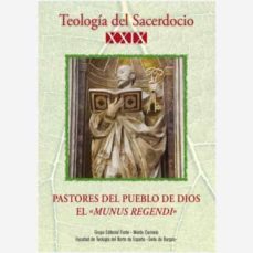 teologia del sacerdocio xxix. pastores del pueblo de dios el mundus regendi"-9788418303753