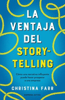 la ventaja del storytelling-christina farr-9788418308253