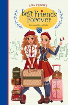 best friends forever 3: intercambio en paris-ana punset-9788418318153