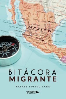 bitácora migrante-rafael pulido lara-9788418385353