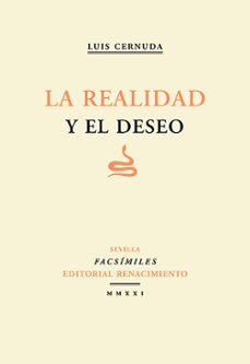 la realidad y el deseo-luis cernuda-9788418387753