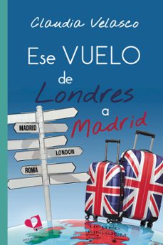 ese vuelo de londres a madrid-9788418412653