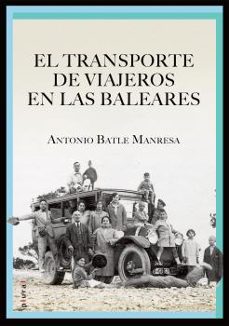 el transporte de viajeros en las baleares-antonio batle manresa-9788418441653