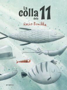 la colla dels 11-rocio bonilla-9788418592553