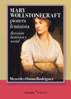 mary wollstonecraft: pionera feminista (ebook)-mercedes osuna rodriguez-9788418615153