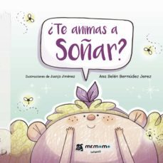 ¿te animas a soñar?-ana belen bermudez jerez-9788418683053