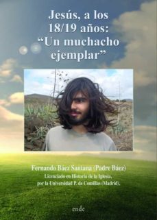 jesus, a los 18/19 años: "un muchacho ejemplar"-9788418713453