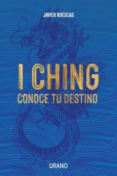 i ching: conoce tu destino-javier ruescas-9788418714153