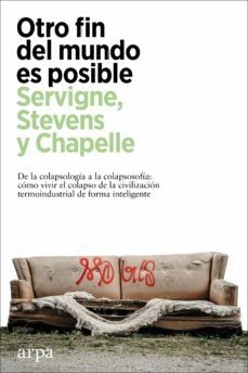 otro fin del mundo es posible (ebook)-pablo servigne-raphael stevens-gauthier chapelle-9788418741753